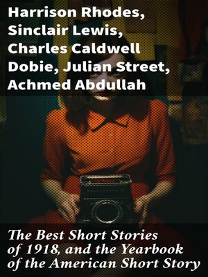cover image of The Best Short Stories of 1918, and the Yearbook of the American Short Story